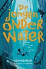 De jongen onder water - Adam Baron - 9789030504085
