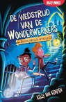 De wedstrijd van de wonderwerkers - Kelly van Kempen - 9789030510628