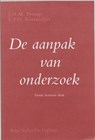 De aanpak van onderzoek - J.H.M. Tromp ; E.F.H. Rietmeijer - 9789031309931