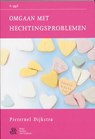 Omgaan met hechtingsproblemen - Pieternel Dijkstra - 9789031346226