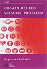 Omgaan met een seksueel probleem - J.J.D.M. van Lankveld - 9789031350674