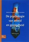De psychologie van arbeid en gezondheid - W. Schaufeli ; A. Bakker - 9789031350698