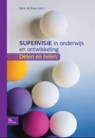Supervisie in onderwijs en ontwikkeling - Heleen Bakker ; Hans Borst ; Corine Havelaar-Bakker ; Sijtze de Roos ; Rob Schurink ; Cora Vinke - 9789031376247