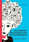 Gezondheidspsychologie voor de fysiotherapeut deel 1 - Peter van Burken - 9789031381203
