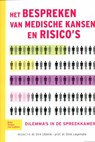 Het bespreken van medische kansen en risico's - D.T. Ubbink ; D.A. Legemate ; Anne-Bregtje Schelfhout - 9789031382637