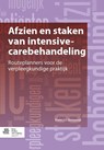 Afzien en staken van intensive-carebehandeling - Erwin J.O. Kompanje - 9789031388172