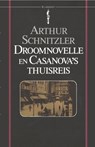 Droomnovelle en Casanova's thuisreis - Arthur Schnitzler - 9789031501069