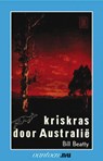 Kriskras door Australie - B. Beatty - 9789031504077