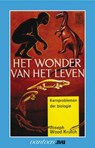 Het wonder van het leven - J. Wood Krutch - 9789031504336