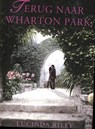 Terug naar Wharton Park - RILEY, Lucinda - 9789032512996