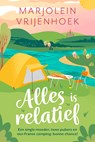 Alles is relatief - Marjolein Vrijenhoek - 9789032520458