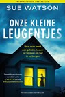 Onze kleine leugentjes - Sue Watson - 9789032521240
