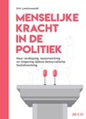 Menselijke kracht in de politiek - Eric Lancksweerdt - 9789033402319