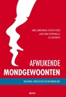 Afwijkende mondgewoonten - K. Jansonius-Schultheiss ; L. van Coppenolle ; E. Beyaert - 9789033424380