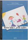 Kleine baby's, prille ouders - N. Vliegen - 9789033461002