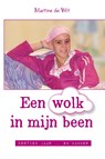 Een wolk in mijn been - Martine de Wit - 9789033604003