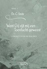 Want Gij zijt mij een toelvucht geweest - C. Smits - 9789033624384