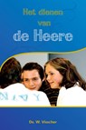Het dienen van de Heere - W. Visscher - 9789033624483