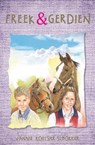 Freek en Gerdien - Jannie Koetsier-Schokker - 9789033634079