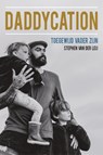 Daddycation - Stephen van der Leij - 9789033802157