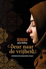 Deur naar de vrijheid - Jana Kelley - 9789033802331