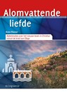 Alomvattende liefde - Arjan Plaisier - 9789033802539
