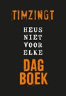 Heus niet voor elke dagboek - Timzingt - 9789033803208