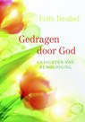 Gedragen door God - Frits Deubel - 9789033817243