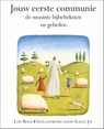 Jouw eerste communie - Lois Rock - 9789033833311