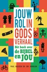 Jouw rol in Gods verhaal - Paul Basden ; Jim Johnson - 9789033834066