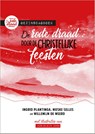 De rode draad door de christelijke feesten - Ingrid Plantinga ; Nieske Selles ; Willemijn de Weerd - 9789033835445