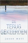 De Teruggekeerden - Jason Mott - 9789034753212