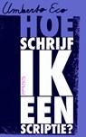 Hoe schrijf ik een scriptie - Umberto Eco - 9789035135567