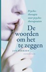 De woorden om het te zeggen - J.J.L. Derksen - 9789035136038