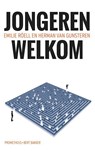 Jongeren welkom - Emilie Röell; Herman van Gunsteren - 9789035139336