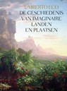 De geschiedenis van imaginaire landen en plaatsen - Umberto Eco - 9789035140141