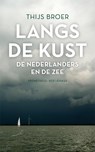 Langs de kust - Thijs Broer - 9789035141421