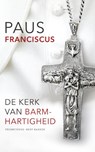 De kerk van barmhartigheid - Paus Franciscus - 9789035142718