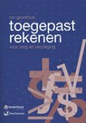 Toegepast rekenen voor zorg en verpleging - Ron Groothuis - 9789035237384