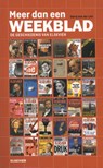 Meer dan een weekblad - Gerry van der List - 9789035251823
