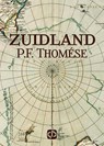 Zuidland - P.F. Thomése - 9789036430326