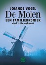 De molen 1 De opkomst - Jolande Vogel - 9789036430777