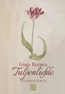 Tulpenliefde - Femke Roobol - 9789036432573