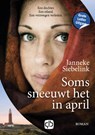 Soms sneeuwt het in april - Janneke Siebelink - 9789036439893