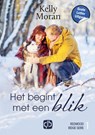 Het begint met een blik - Kelly Moran - 9789036439992