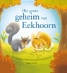 Het grote geheim van Eekhoorn - Susie Linn - 9789036638999