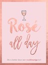 Rosé all day - cadeauboek - Peggy Jones - 9789036640244