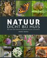 Natuur dicht bij huis - Mark Ward - 9789036642330