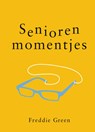 Seniorenmomentjes - Cadeauboeken - Freddie Green - 9789036642514
