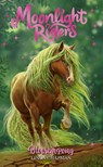 Moonlight Riders 3 - Bloesempony - Linda Chapman - 9789036646130